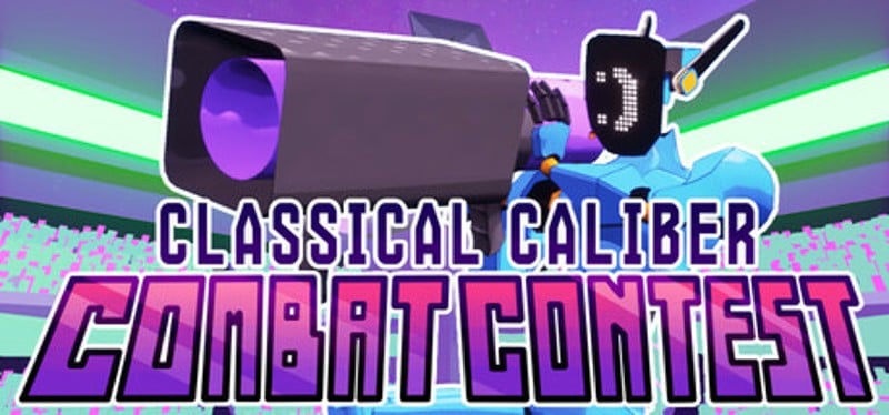 C4: Classical Caliber Combat Contest Image