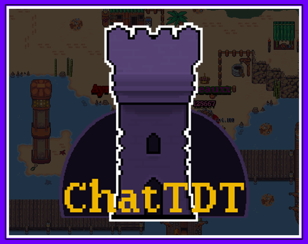 Games like ChatTDT: Tower Defense Twitch