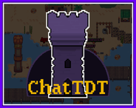 ChatTDT: Tower Defense Twitch Image