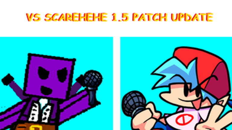 FNF VS SCAREHEHE (V2 UPDATE!!) Image