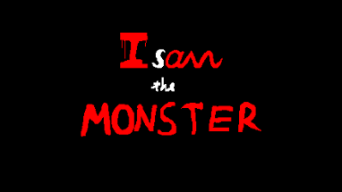 I Saw the Monster Image