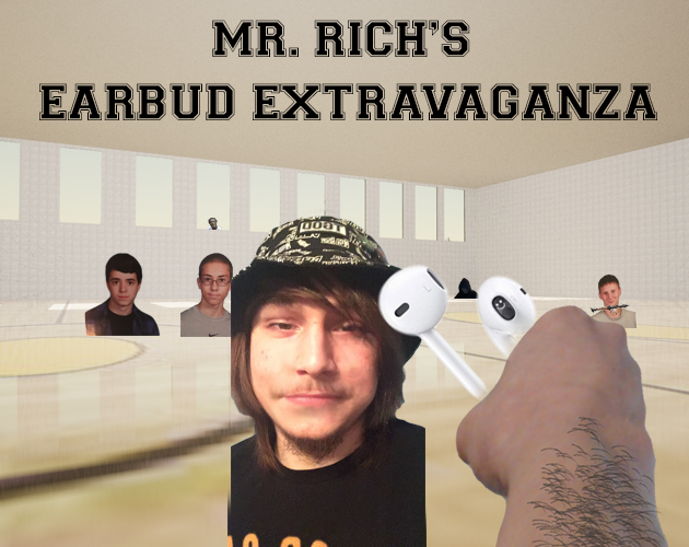 Games like Mr. Rich's Earbud Extravaganza