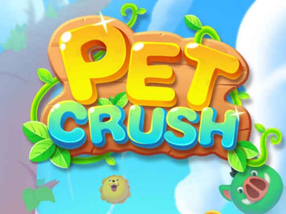 Pet Crush Game Cover