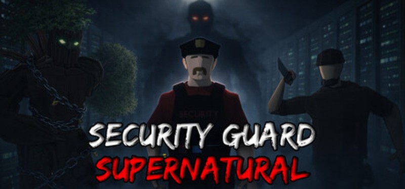 Security Guard: Supernatural Image