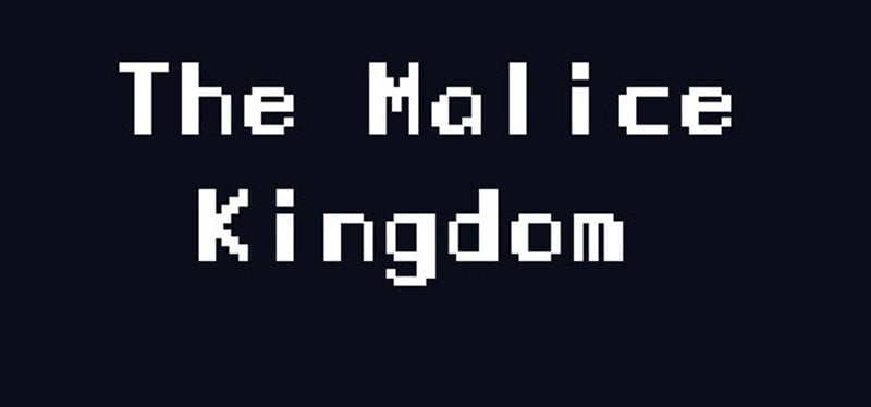 The Malice Kingdom Game Cover