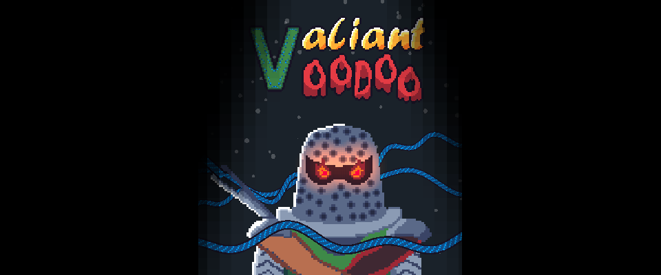 Games like Valiant Voodoo (Jame Gam #40)