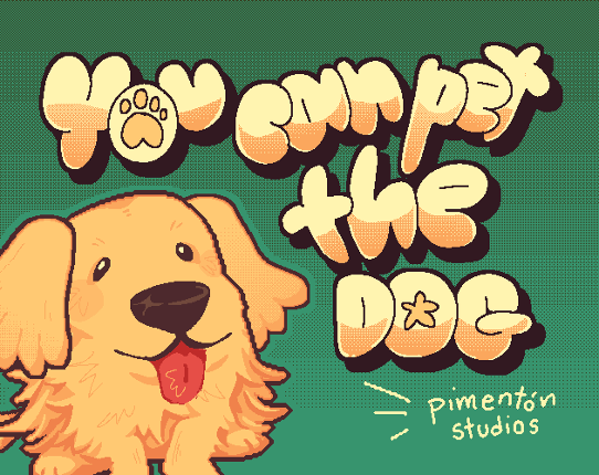 You Can Pet the Dog! Image