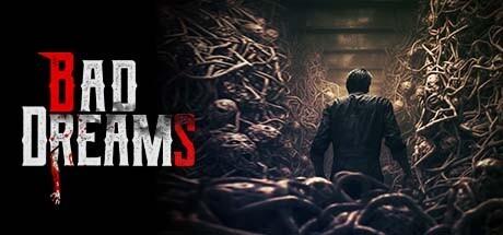 Games like BAD DREAMS