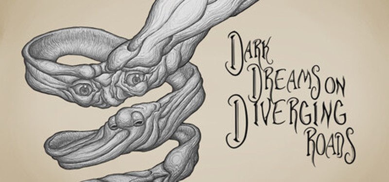 Dark Dreams on Diverging Roads Image