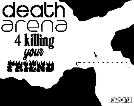 Death Arena For Killing Your Friend Image