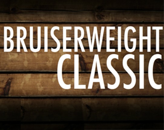 Bruiserweight Classic Game Cover