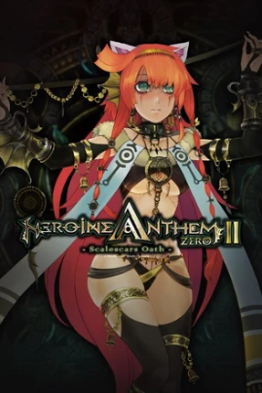 Heroine Anthem Zero 2 : Scalescars Oath Image