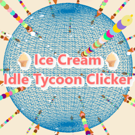 Ice Cream Idle Tycoon Clicker Image