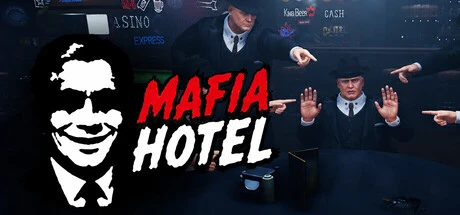 Games like MAFIA HOTEL