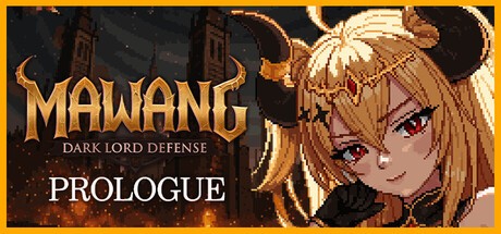 Games like Mawang: Dark Lord Defense - Prologue