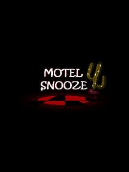 Games like MOTEL SNOOZE