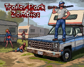 Trailer Park Zombies Image