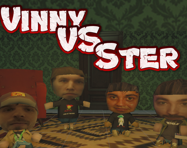 Games like Vinny VS Ster