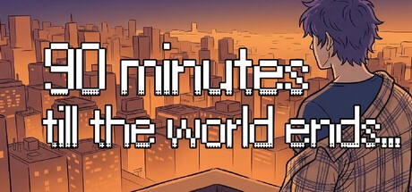 Games like 90 Minutes Till The World Ends