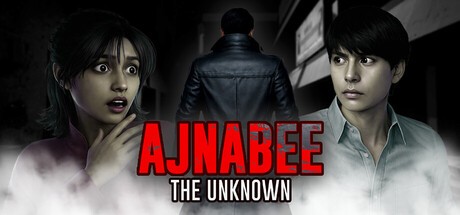 Games like Ajnabee - The Unknown