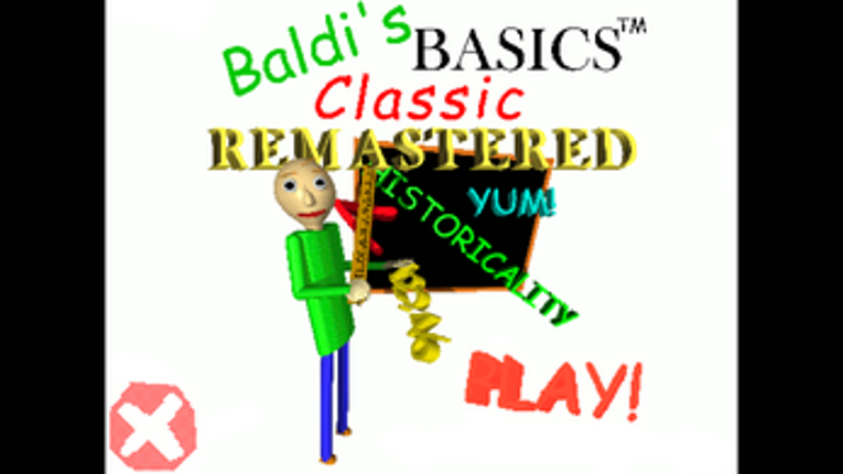 Baldi's Basics Classic Remastered (Remade In The Original Game) Image