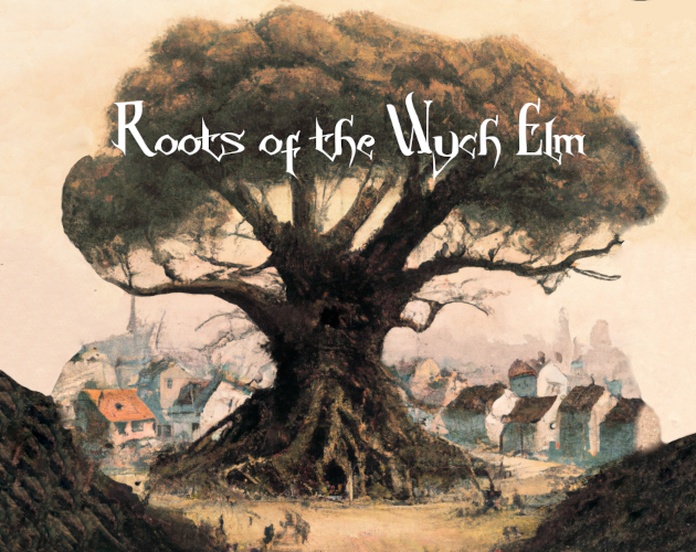 Games like Roots of the Wych Elm