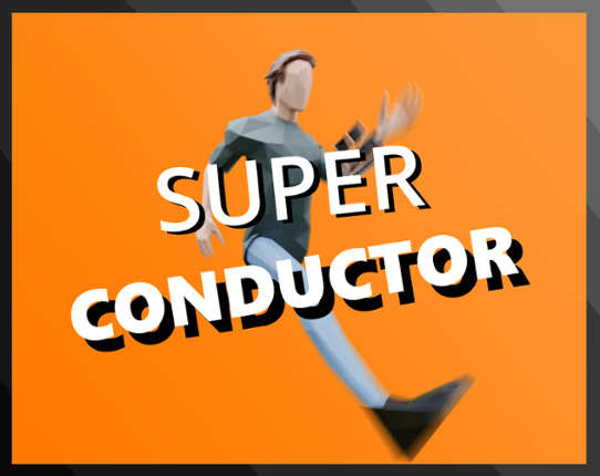 SUPER CONDUCTOR Image