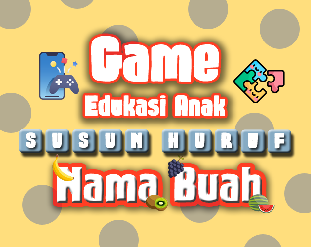 Games like Susun Huruf Nama Buah