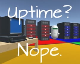 Uptime? Nope. Image