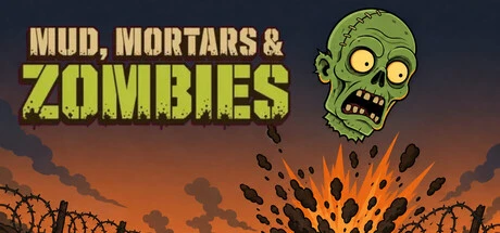 Games like Mud, Mortars & Zombies
