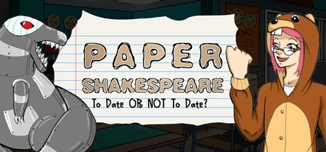 Games like Paper Shakespeare: To Date Or Not To Date?