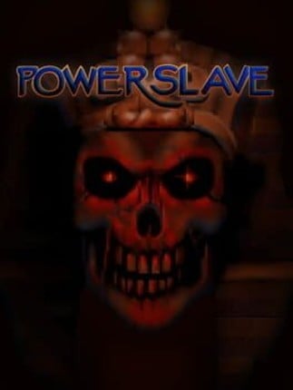 PowerSlave Image