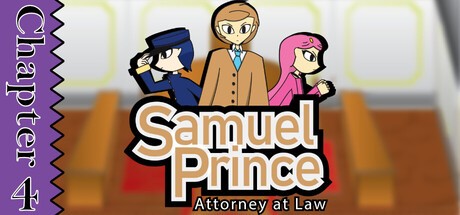 Games like Samuel Prince Attorney at Law Chapter 4
