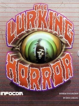 Games like The Lurking Horror