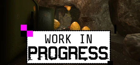 Games like Work In Progress