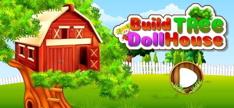 Build Tree Doll House screenshot