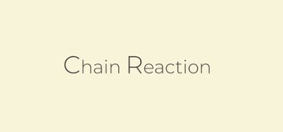 Chain Reaction Image