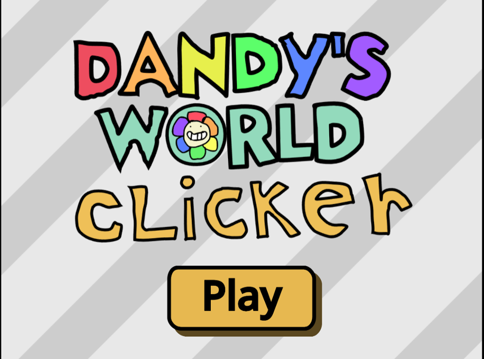 Games like Dandy's World Clicker
