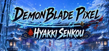 Games like DemonBlade Pixel: Hyakki Senkou