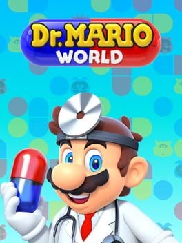 Games like Dr. Mario World