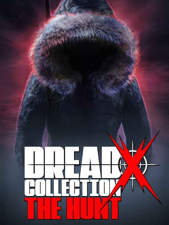 Games like Dread X Collection: The Hunt