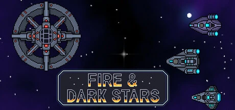 Games like Fire and Dark Stars