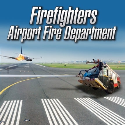 Firefighters: Airport Fire Department Game Cover