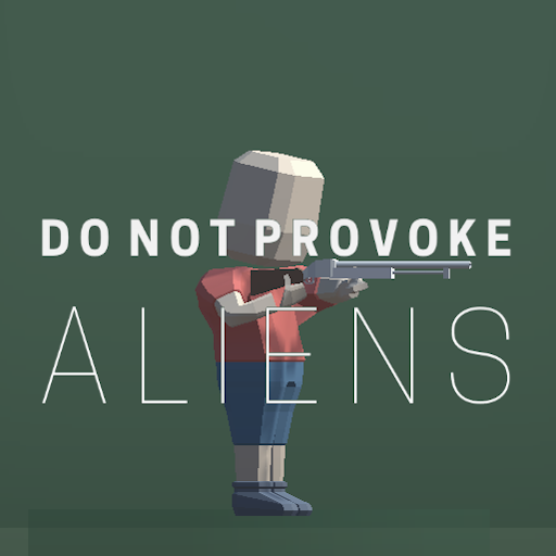 Games like Do Not Provoke Aliens