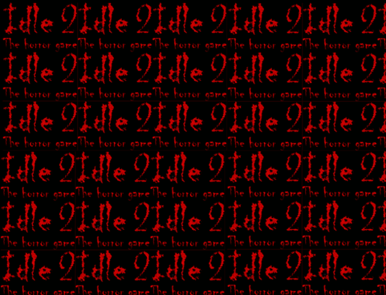Idle 2 The Horror Game Image