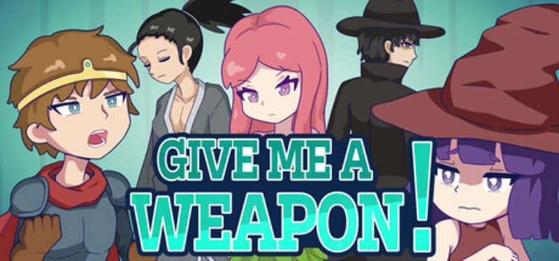 GIVE ME A WEAPON! Image