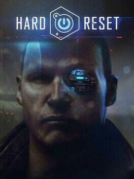 Games like Hard Reset