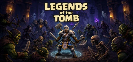 Games like Legends of the Tomb