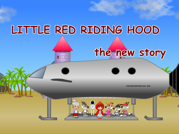 Little Red Riding Hood - the new story Image