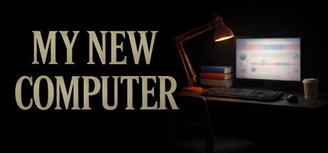 Games like My New Computer